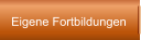 Eigene Fortbildungen
